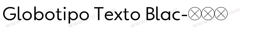 Globotipo Texto Blac字体转换
